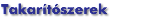 Takarítószerek
